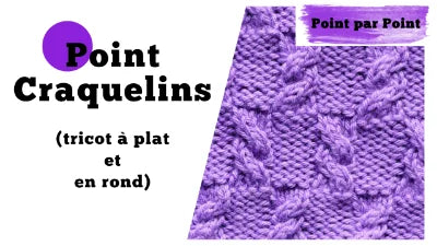 Point par point - Point Craquelins (tricot à plat et en rond)